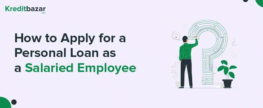 How to Apply for a Personal Loan as a Salaried Employee in India