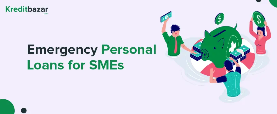 Emergency Personal Loans for SMEs: How to Get Funds Quickly