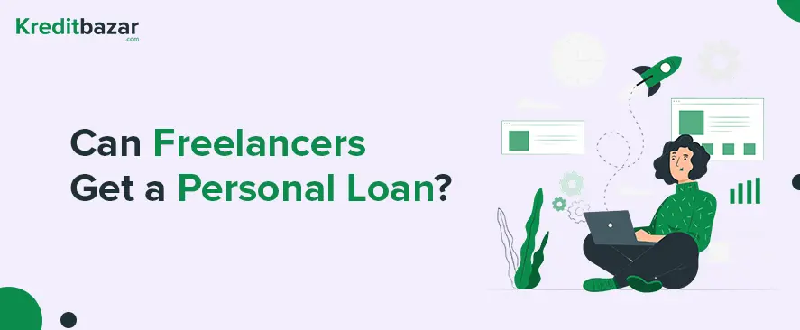 Can Freelancers Get a Personal Loan? A Comprehensive Guide